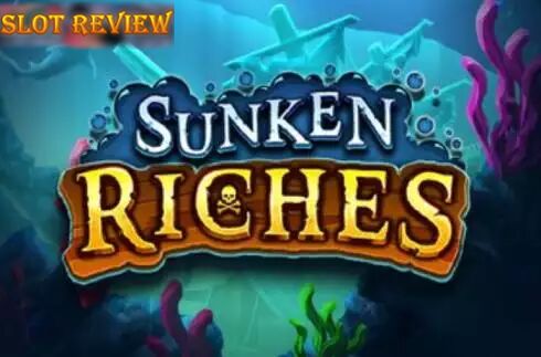 Sunken Riches Slot Review